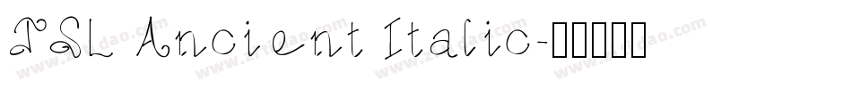 JSL Ancient Italic字体转换